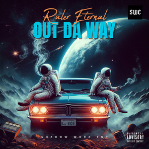 Out Da Way (Explicit)