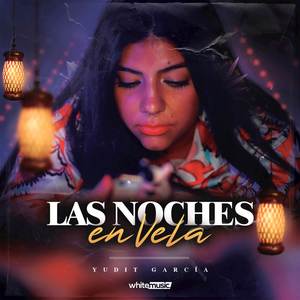 Las Noches En Vela