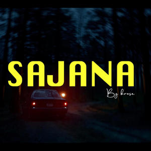 Sajana (Explicit)