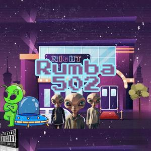 Rumba 502 (feat. Smoke Rich, Wolf 502 s.s, Xit & Mucho Kende) (Explicit)