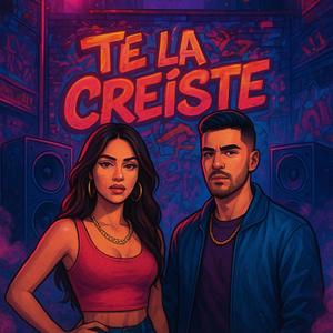 Te La Creiste (feat. Alex Flix)