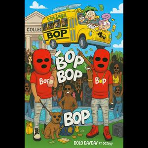 BOP! (feat. 00Zayy) (Explicit)