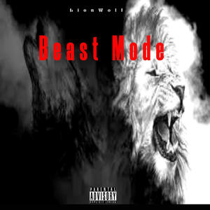 Beast Mode (Explicit)