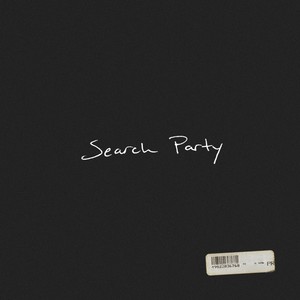 SEARCH PARTY (Explicit)