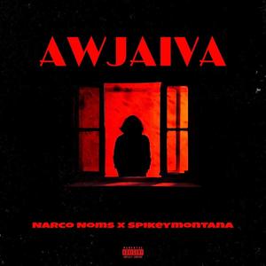 Awjaiva (feat. Spikeymontana)