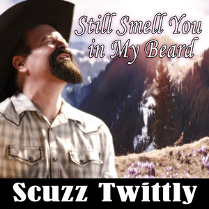 Still Smell You in My Beard (Explicit)