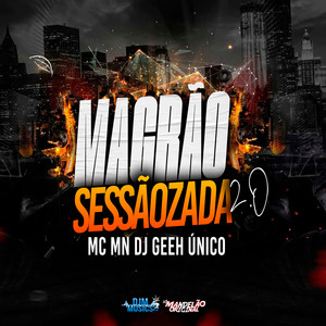 Magrão Sessãozada 2.0 (Explicit)