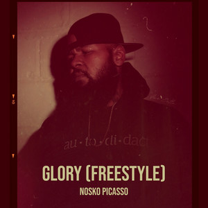 Glory (Freestyle) (Explicit)