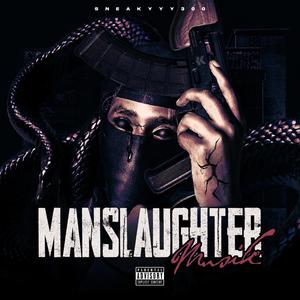 ManSlaughterMuzik (Explicit)