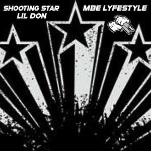 Shooting Star (feat. MBE Lyfestyle) (Explicit)