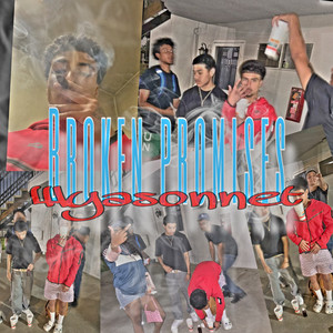 Broken Promises (Explicit)