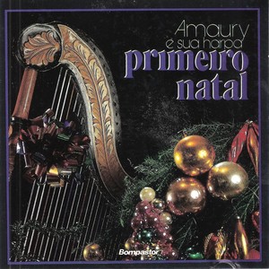 Amaury e Sua Harpa: Primeiro Natal