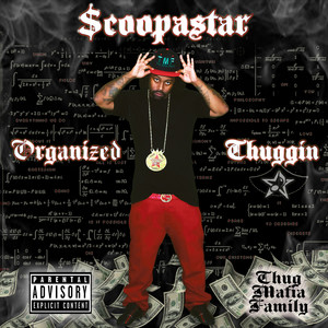 Organized Thuggin (Explicit)