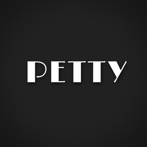 Petty (Explicit)