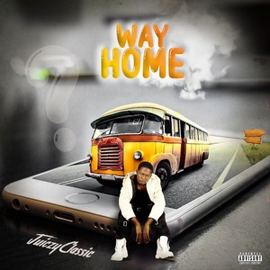 Way Home (Explicit)