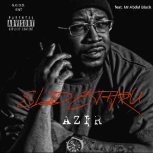 Slide Thru (feat. Mr. Abdul Black) [Explicit]