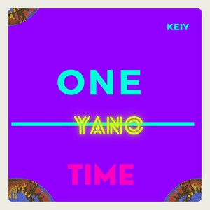 One Time (Yano Version)