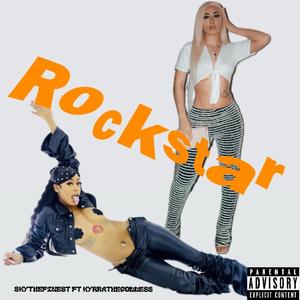 RockStar (feat. Kyrra The Goddess) (Explicit)