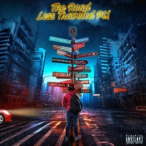 The Road Less Traveled, Pt. 1 (Explicit)