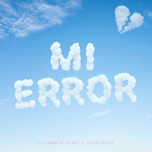 Mi Error (Explicit)