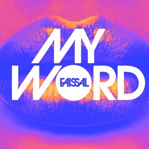 My Word (Original Mix)