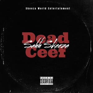 Dead Ceef (Explicit)