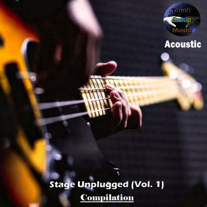 Stage Unplugged, Vol. 1