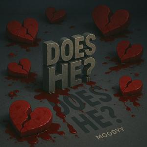 does he? (Explicit)