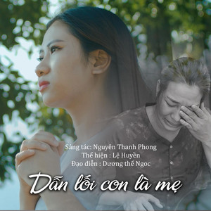 Dẫn Lối Con Là Mẹ