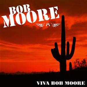 Viva Bob Moore