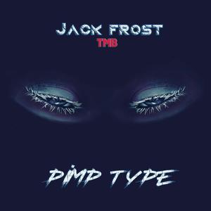 Pimp Type (Explicit)