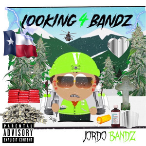 Looking 4 Bandz (Deluxe) [Explicit]