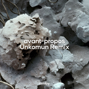 Avant Propos (Unkomun Remix)