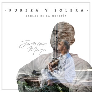 Pureza y Solera: Tablao de la Morería (Explicit)