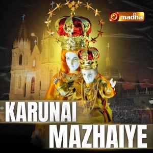 Karunai Mazhaiye