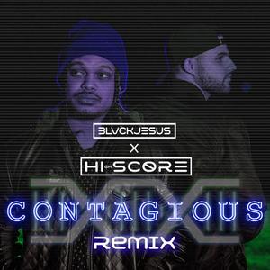 Contagious (blvckjesus Remix)