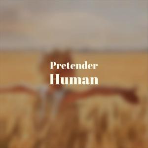 Pretender Human