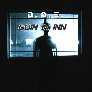 Goin In Inn (Explicit)