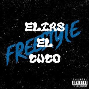 ELCUCOFREESTYLE (Explicit)