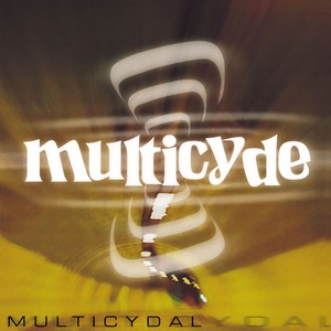 Multicyde - Still Want More