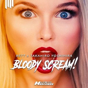 Bloody Scream!