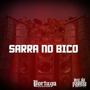 SARRA NO BICO (Explicit)
