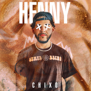 Henny (Explicit)