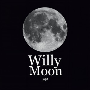 Willy Moon – EP