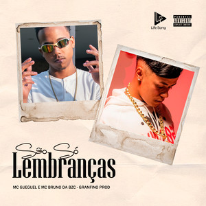 São Só Lembranças (Explicit)