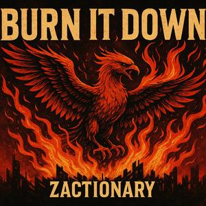 Burn It Down