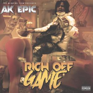 Rich Off Game (Explicit)