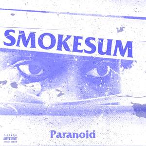 Paranoid (Explicit)