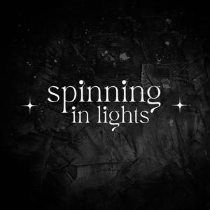 Spinning In Lights