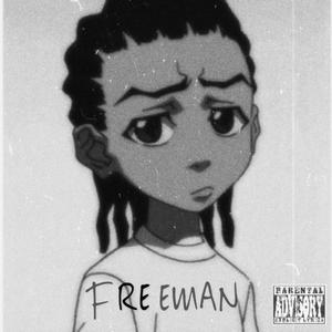 Freeman (REMASTERED) [Explicit]